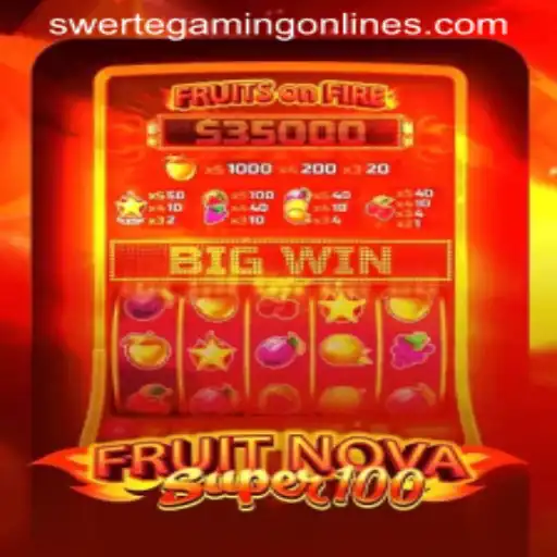 Exploring the World of FruitNovaSuper100 by SwerteGaming