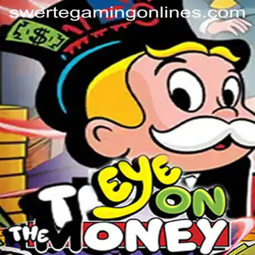 EyeOnTheMoney: A Thrilling Game Experience from Swertegaming
